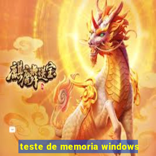 teste de memoria windows